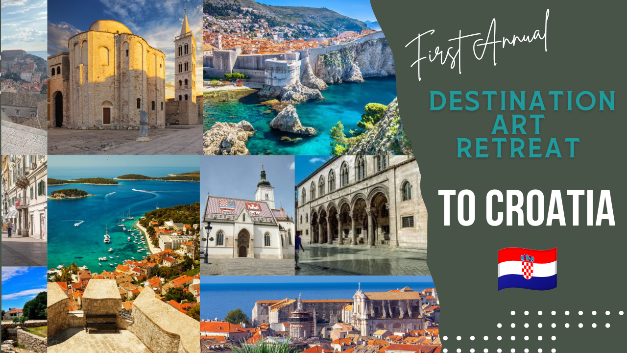 1st Annual Destination Art Retreat to Croatia